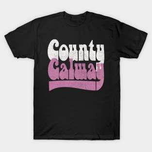 County Galway / Retro Faded-Style Typography Design T-Shirt